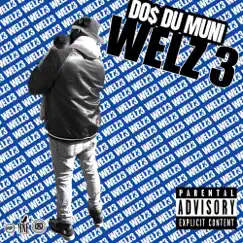 Welz 3 by Do$ Du Muni album reviews, ratings, credits