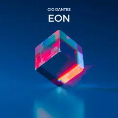 Eon - Single by Gio Dantes album reviews, ratings, credits