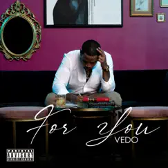 For You by VEDO album reviews, ratings, credits