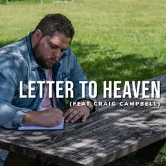Letter to Heaven (feat. Craig Campbell) Song Lyrics