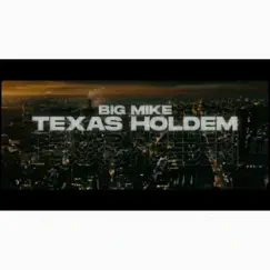 Texas Holdem - Single by Big Mike album reviews, ratings, credits