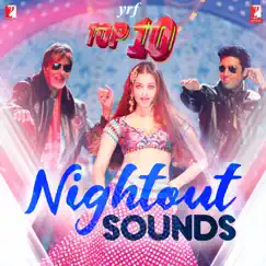 YRF Top 10 - Nightout Sounds by Various Artists album reviews, ratings, credits