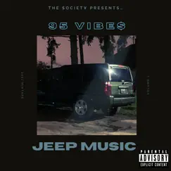 Jeep Music Vol. 1 by 95 Vibes album reviews, ratings, credits