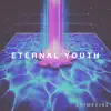 Eternal Youth by Rude. album lyrics