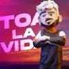 Toa La Vida (Remix) song lyrics