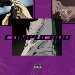 COMPLICADO (feat. Astro Kidd) Song Lyrics