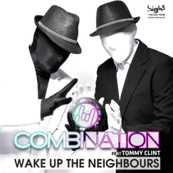 Wake up the Neighbours (feat. Tommy Clint) Song Lyrics