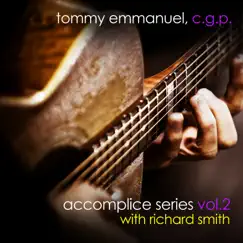 Accomplice Series, Vol. 2 - EP by Tommy Emmanuel & Richard Smith album reviews, ratings, credits