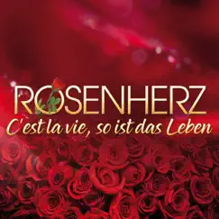C’est la vie, so ist das Leben - Single by Rosenherz album reviews, ratings, credits