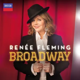 Broadway by Renée Fleming, BBC Concert Orchestra & Rob Fisher album download