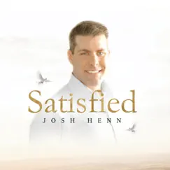 Satisfied - Single by Josh Henn album reviews, ratings, credits
