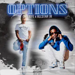 Options (feat. Allstar JR) - Single by Jefe album reviews, ratings, credits