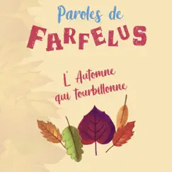 L'automne qui tourbillonne - Single by Paroles de Farfelus album reviews, ratings, credits