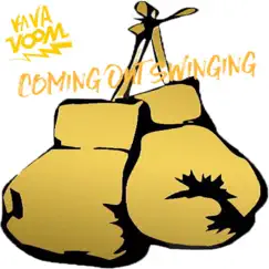 Coming Out Swinging - Single by Va Va Voom album reviews, ratings, credits
