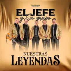 Nuestras Leyendas by El Jefe Y Su Grupo album reviews, ratings, credits