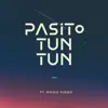 Pasito Tun Tun (feat. Mooie Fuego) - Single album lyrics, reviews, download