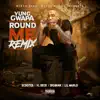 Round Me Remix (feat. VL DECK, Big Black Bank, YOUNG SCOOTER & Lil MARLO) - Single album lyrics, reviews, download