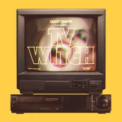 Tv Witch - Single by Giant Dwarf, Aaron Sopolinski, Russell Crawford, Richard Fowler, Luke Dragicevich & Scott Paterson album reviews, ratings, credits