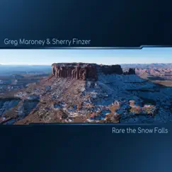 Rare the Snow Falls - Single by Greg Maroney & Sherry Finzer album reviews, ratings, credits