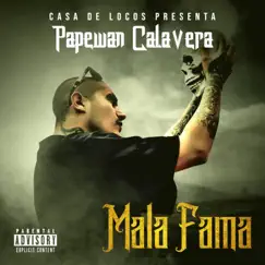 Mala Fama by Papewancalavera album reviews, ratings, credits