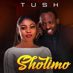Shotimo - Single by Tush Ayaga album reviews, ratings, credits