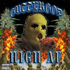 High AF - Single by Guttergod album reviews, ratings, credits