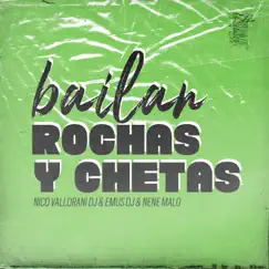 Bailan Rochas y Chetas (Remix) - Single by Nico Vallorani DJ, Nene Malo & Emus DJ album reviews, ratings, credits