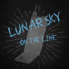 On the Line - Single by Lunar Sky album reviews, ratings, credits