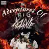 The Adventures of: BiG YanK Maane album lyrics, reviews, download