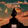 Oluwa (feat. Preshgil) - Single album lyrics, reviews, download