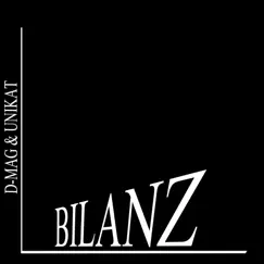 Bilanz - Single by D.Mag & Unikat Music album reviews, ratings, credits