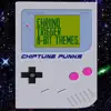 Chrono Trigger (8-Bit Themes) album lyrics, reviews, download