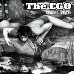 The EGO - Single by Jason Langvee album reviews, ratings, credits