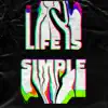Life Is Simple - Single album lyrics, reviews, download
