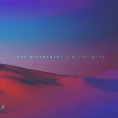 Nightwhisper - Single by Jody Wisternoff & James Grant album reviews, ratings, credits