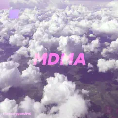 Mdma - Single by Thatsmygarden! album reviews, ratings, credits