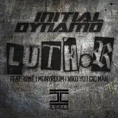 Luthor (feat. Initial G, Mike Dynamo, 12mé, Monyroum, Niko Yu & Cic Man) - Single by Initial Dynamo album reviews, ratings, credits