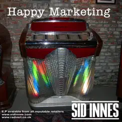 Happy Marketing - EP by Sid Innes album reviews, ratings, credits