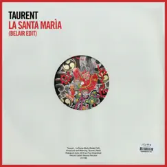 La Santa Marìa (Belair Edit) - Single by Taurent & Belair album reviews, ratings, credits