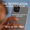 The Notification (Original Film Score) album lyrics, reviews, download