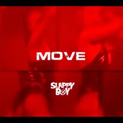 Move - Single by Slappy Boy album reviews, ratings, credits