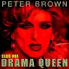 Drama Queen (Club Mix) - Single album lyrics, reviews, download