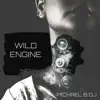 Wild Engine album lyrics, reviews, download