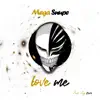 Love Me (feat. Joy Sante) - Single album lyrics, reviews, download
