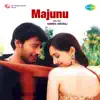 Majunu (Original Motion Picture Soundtrack) album lyrics, reviews, download