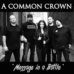 Message in a Bottle - Single by A Common Crown album reviews, ratings, credits