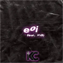 EOI (feat. Mxlly) - Single by KC393 album reviews, ratings, credits