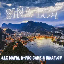 Sina Loa - Single by 6.I.X Mafia, N-Pro Game & Rinaflow album reviews, ratings, credits