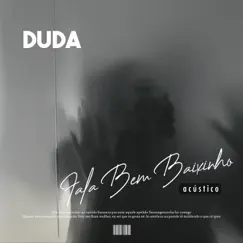 Fala Bem Baixinho (Acústico) - Single by Duda album reviews, ratings, credits