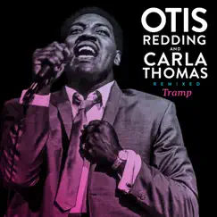 Tramp (Korky Buchek Remix) - Single by Otis Redding & Carla Thomas album reviews, ratings, credits